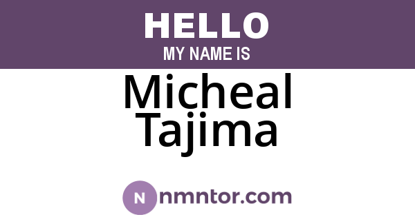 Micheal Tajima