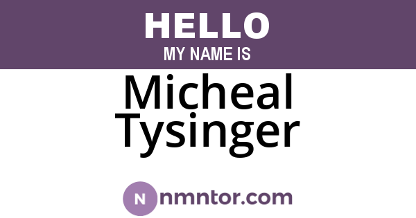 Micheal Tysinger