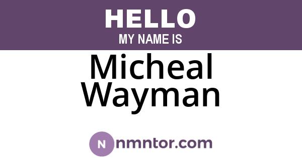 Micheal Wayman