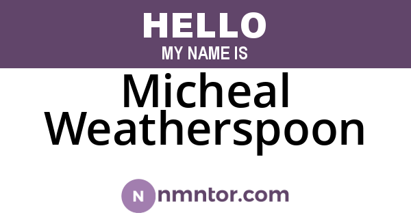 Micheal Weatherspoon