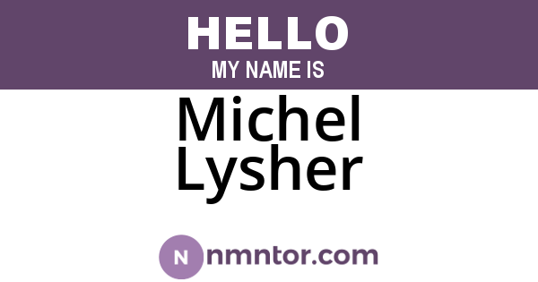 Michel Lysher