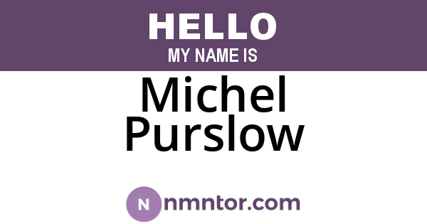 Michel Purslow