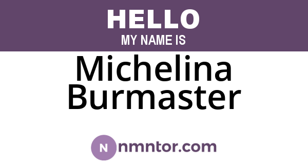 Michelina Burmaster