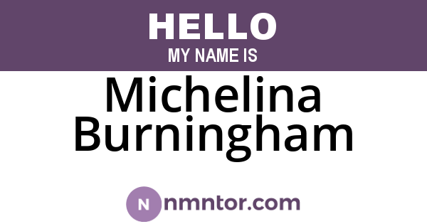 Michelina Burningham