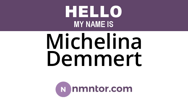 Michelina Demmert