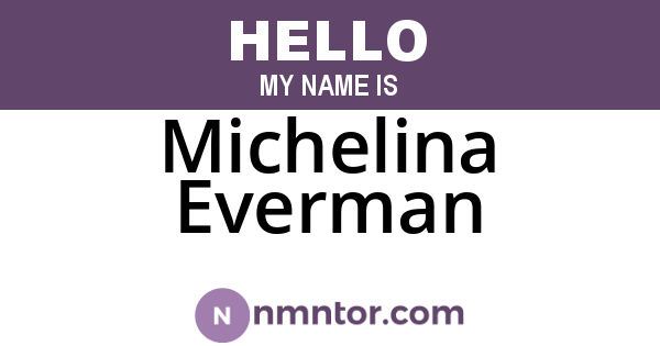 Michelina Everman
