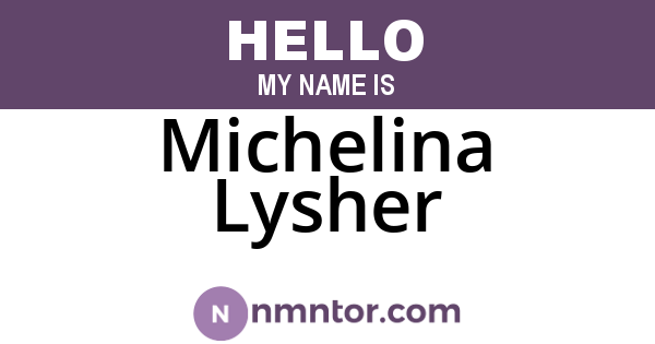 Michelina Lysher