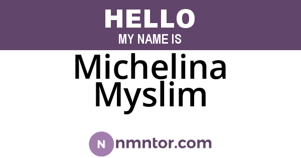 Michelina Myslim