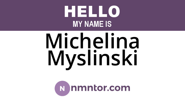 Michelina Myslinski