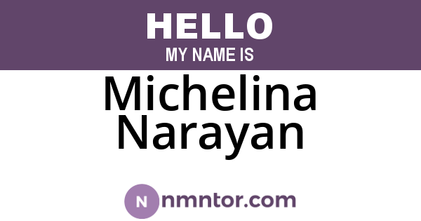 Michelina Narayan