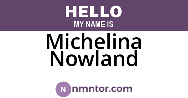 Michelina Nowland