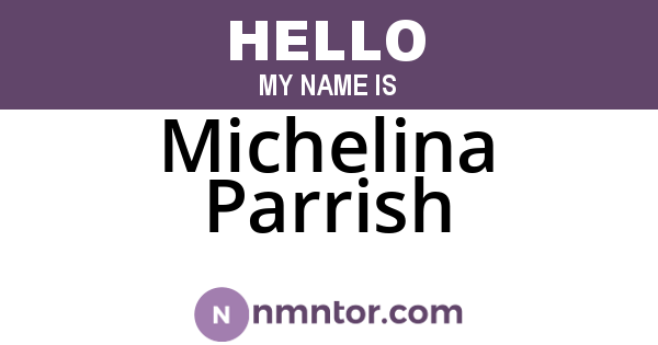Michelina Parrish
