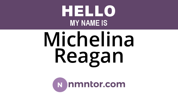 Michelina Reagan