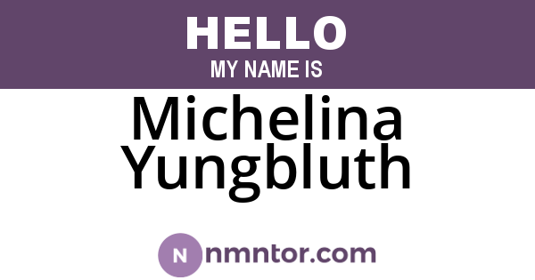 Michelina Yungbluth