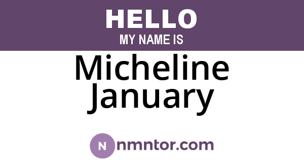 Micheline January