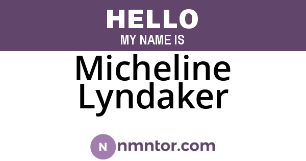Micheline Lyndaker