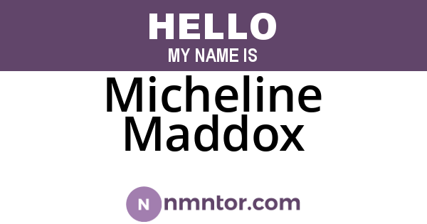 Micheline Maddox