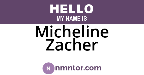 Micheline Zacher