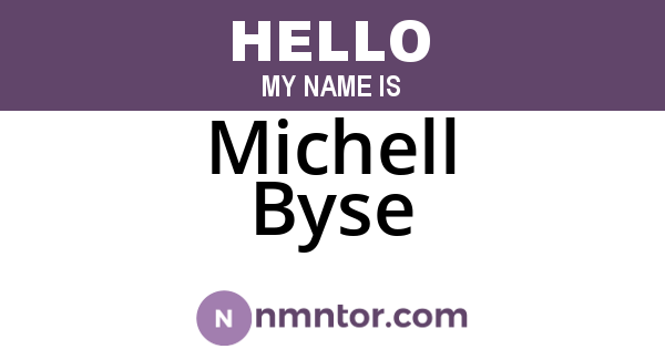 Michell Byse