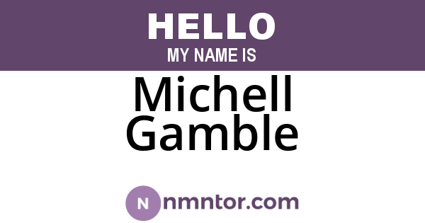 Michell Gamble