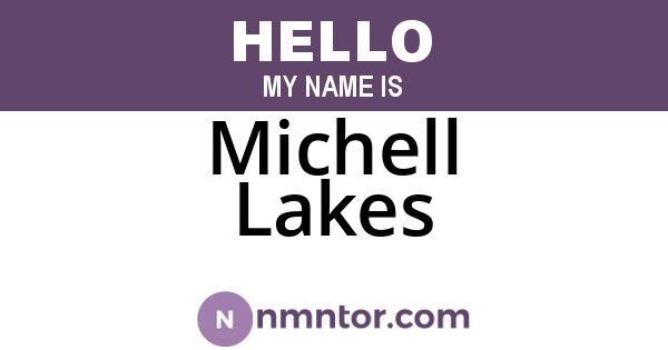 Michell Lakes