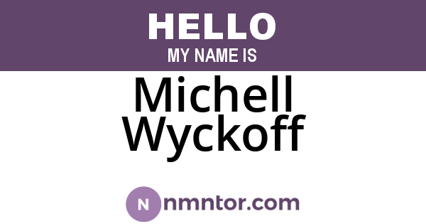 Michell Wyckoff