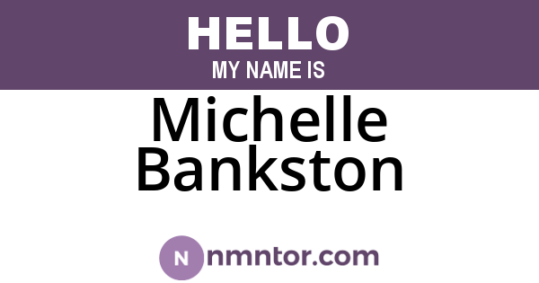 Michelle Bankston