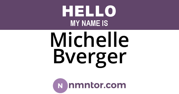 Michelle Bverger