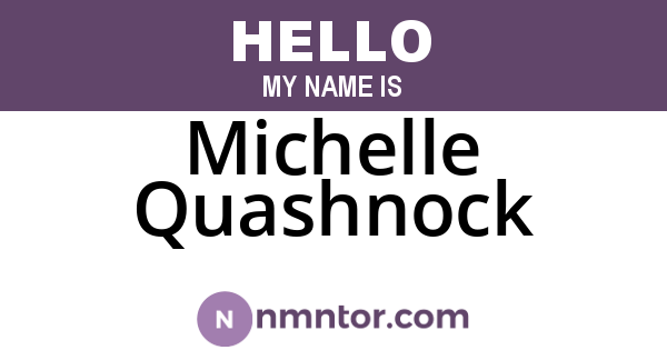 Michelle Quashnock