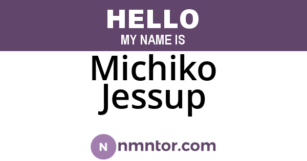 Michiko Jessup