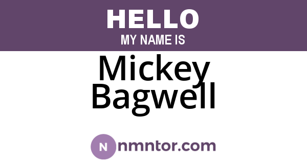 Mickey Bagwell
