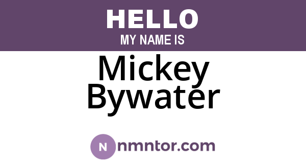 Mickey Bywater