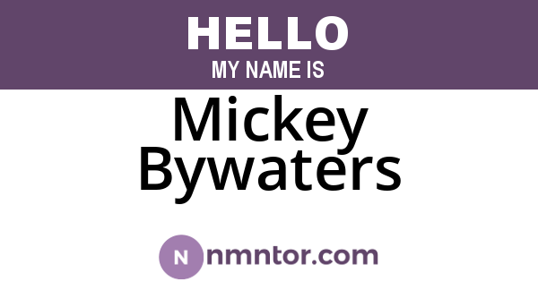 Mickey Bywaters