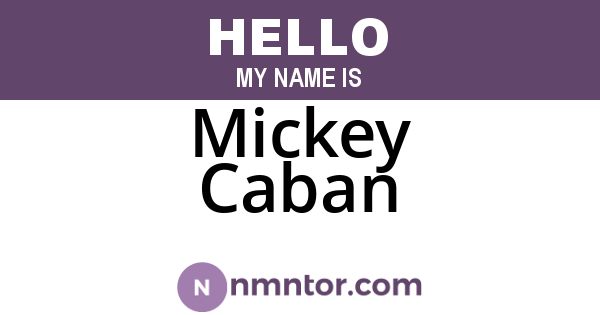 Mickey Caban