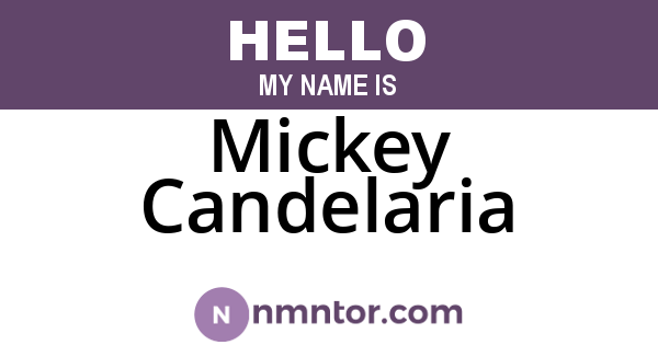 Mickey Candelaria