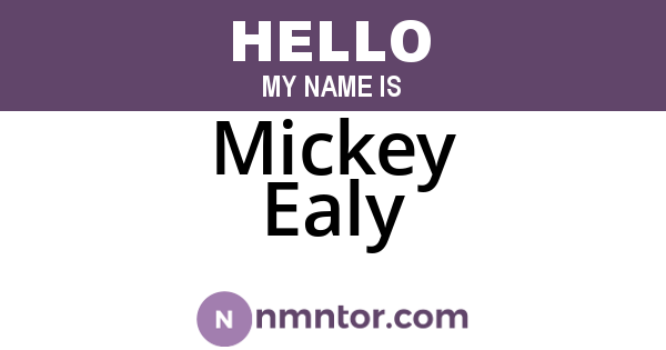 Mickey Ealy