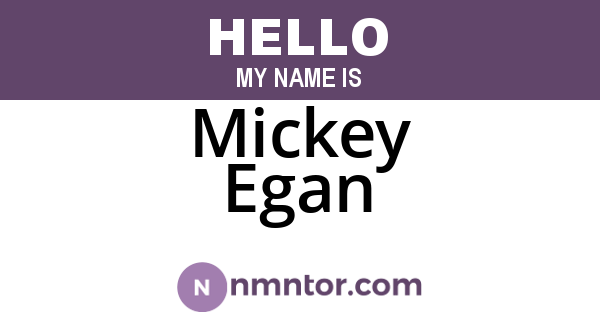 Mickey Egan
