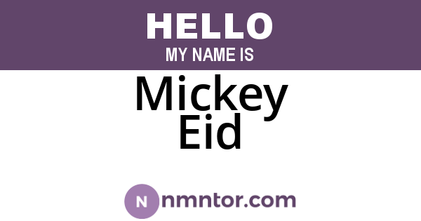 Mickey Eid