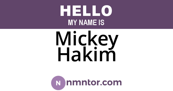 Mickey Hakim