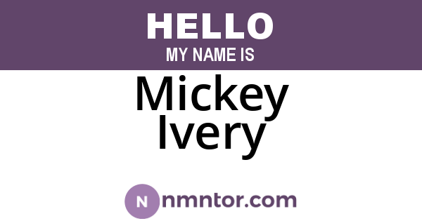 Mickey Ivery
