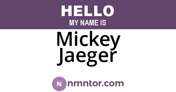 Mickey Jaeger