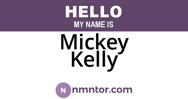 Mickey Kelly