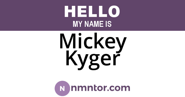 Mickey Kyger