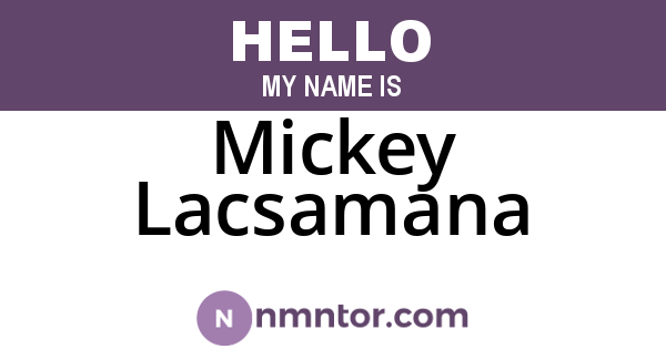 Mickey Lacsamana