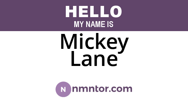 Mickey Lane