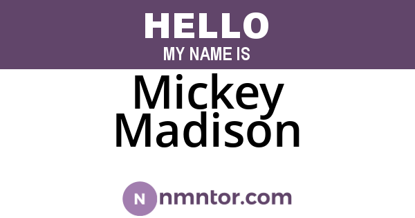 Mickey Madison