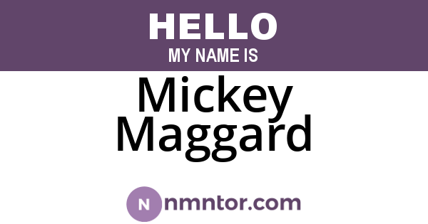 Mickey Maggard