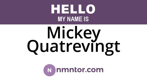 Mickey Quatrevingt