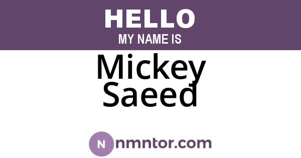 Mickey Saeed
