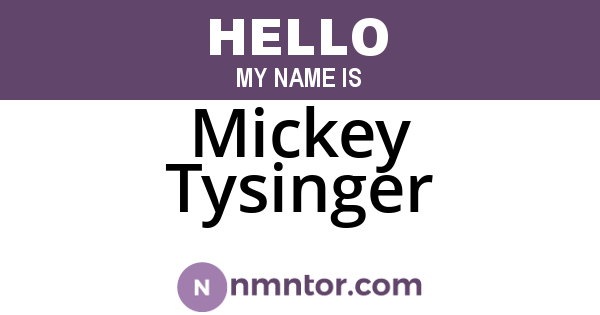 Mickey Tysinger